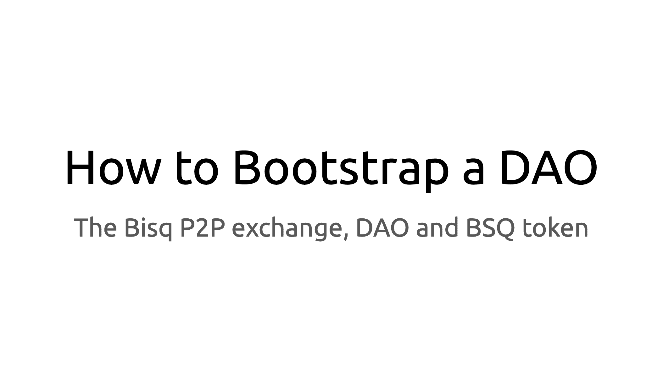 How to Bootstrap a DAO